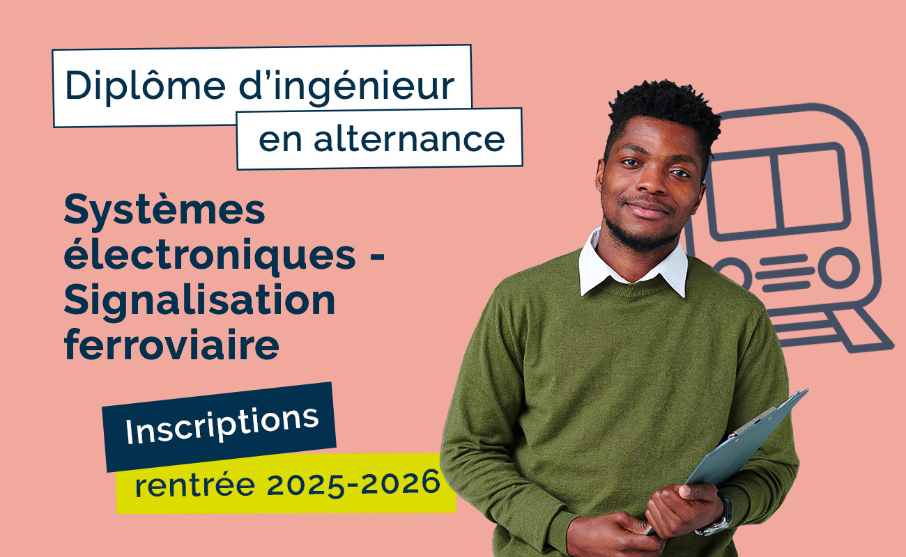 Intégrez le diplôme d'ingénieur en signalisation ferroviaire